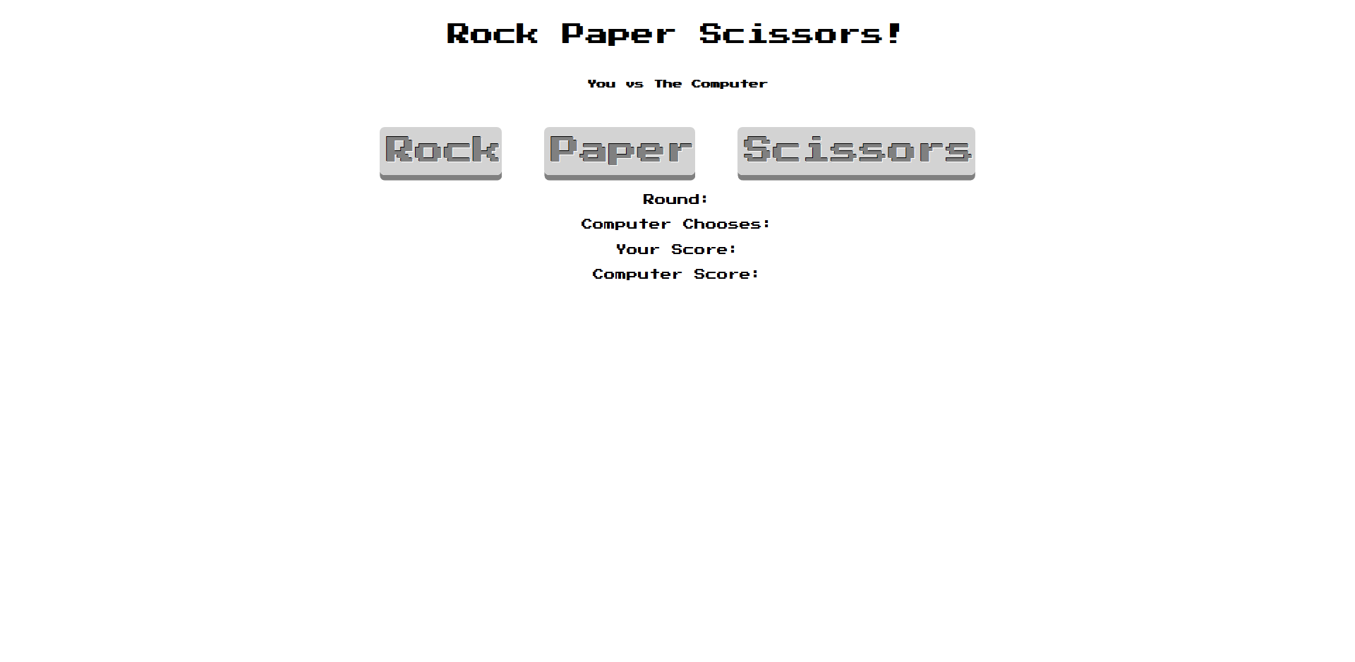 A simple yet fun Rock Paper Scissors game. You vs The Computer
